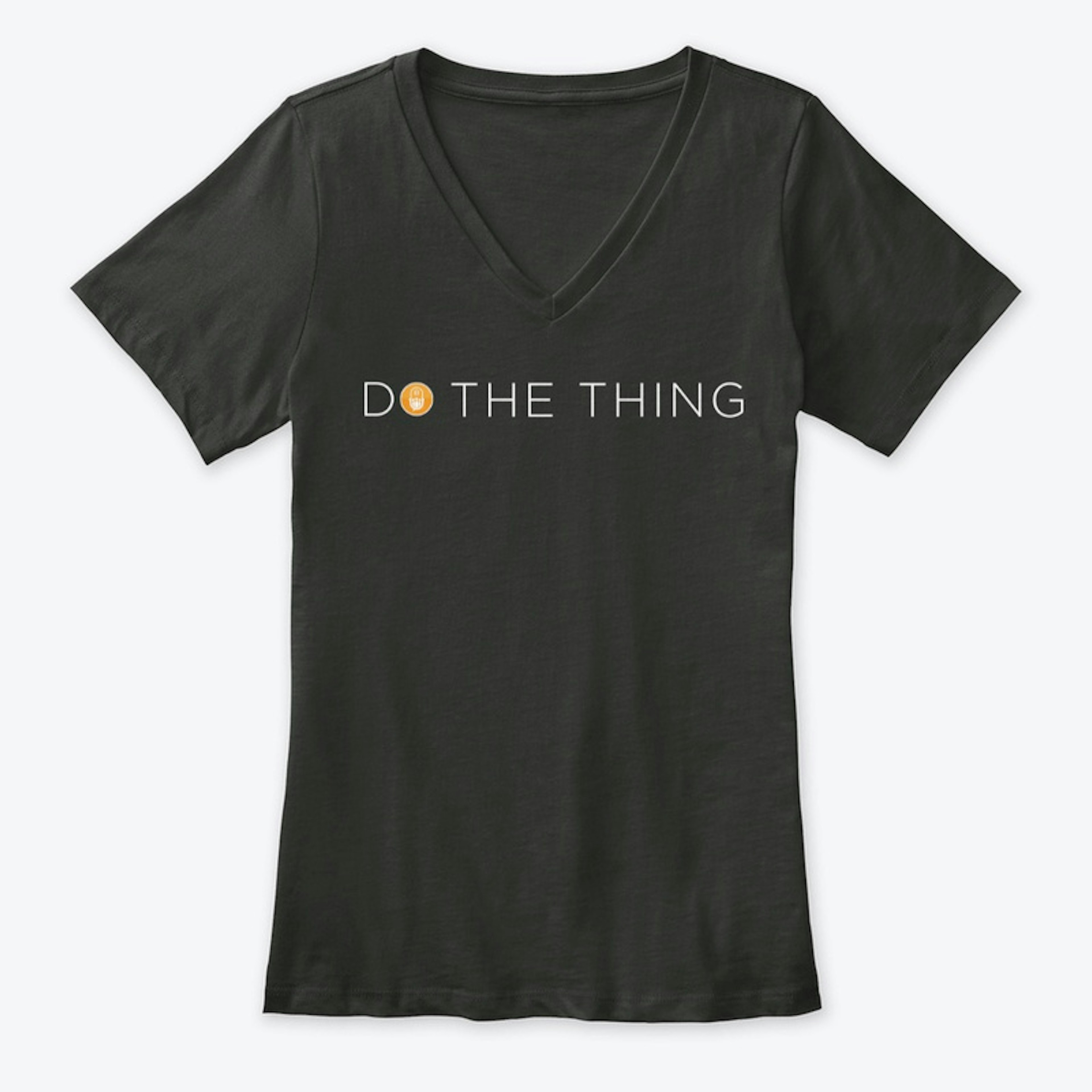 Do The Thing - Ladies V-Neck